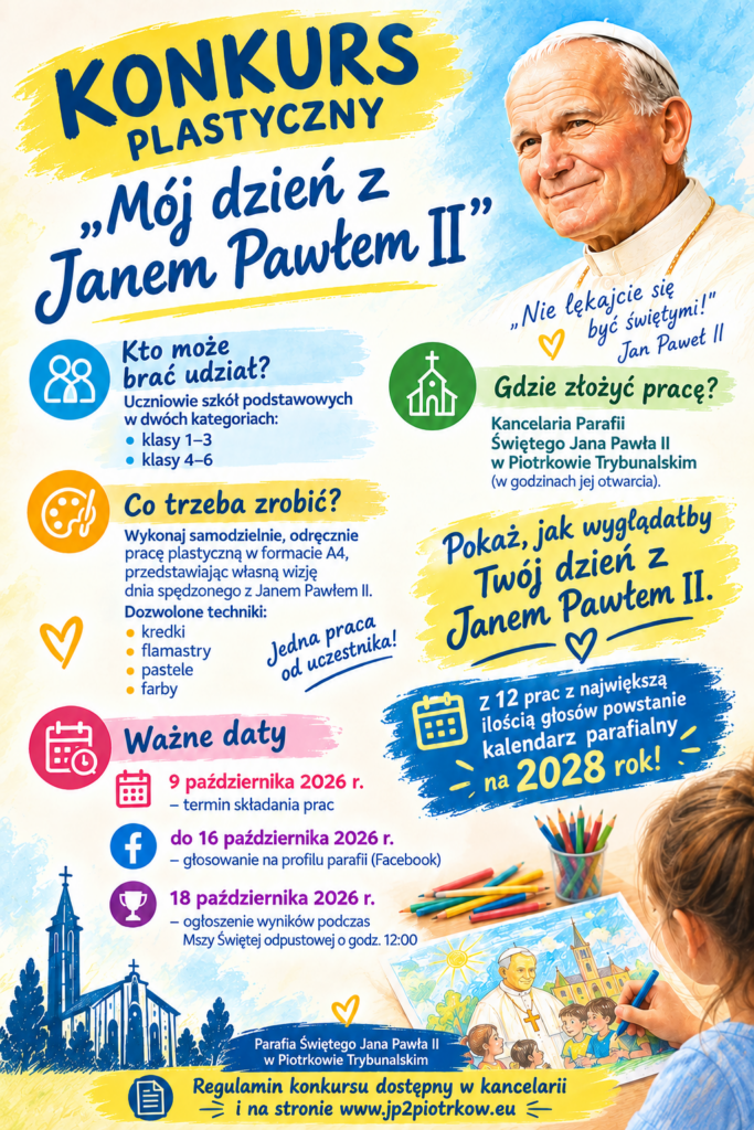 Konkurs plastyczny „Mój dzień z&nbsp;Janem Pawłem II” – zapraszamy do&nbsp;udziału!